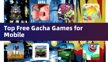 手机上最棒的免费抽卡游戏