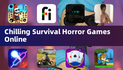 Chilling Survival Horror Games Online