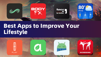 Meilleures applications pour améliorer votre style de vie