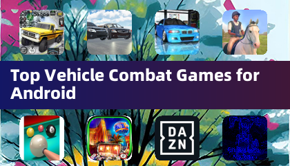 安卓平台顶级载具战斗游戏