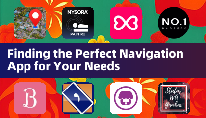 Encontrar la aplicación de navegación perfecta para sus necesidades