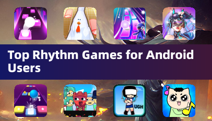 Top Rhythm Games for Android Users
