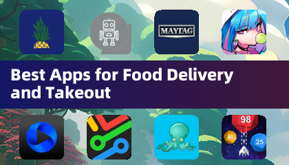 Best Apps for Food Delivery and Takeout