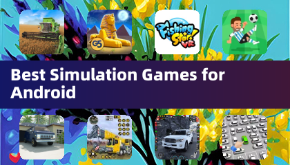 Best Simulation Games for Android